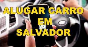 alugar um carro para Uber em Salvador