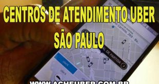 CENTROS DE ATENDIMENTO UBER EM SÃO PAULO SP