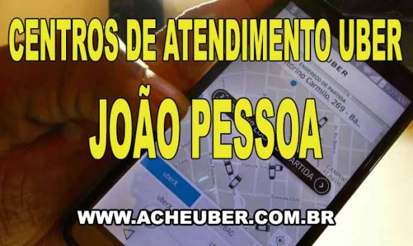 Centros de Atendimento Uber em João Pessoa (PB)