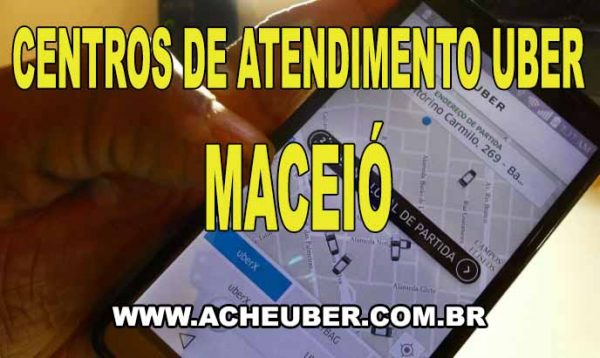Centros de Atendimento Uber em Maceió (AL)